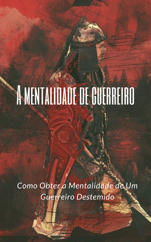 mentalidade de guerreiro