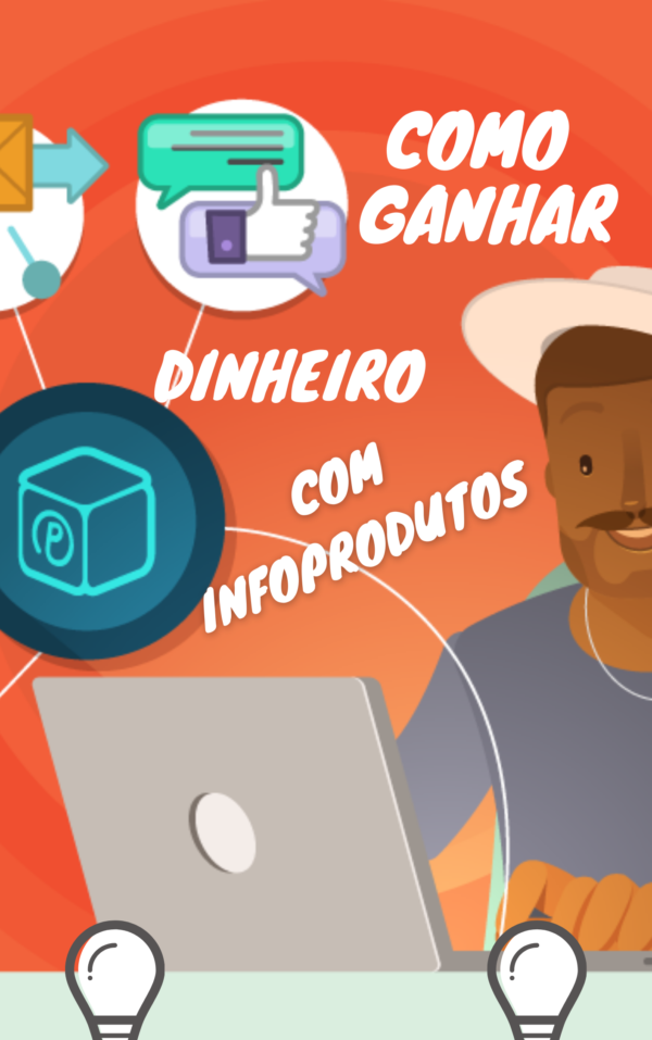 Como Ganhar Dinheiro com InfoProdutos