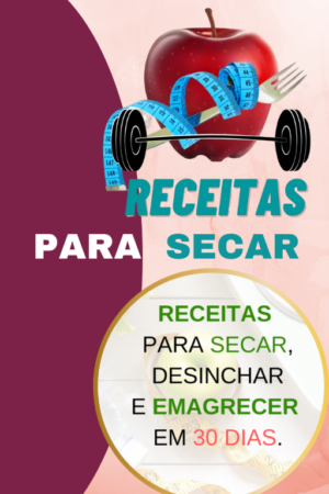 Programa Receitas para Secar em 30 Dias